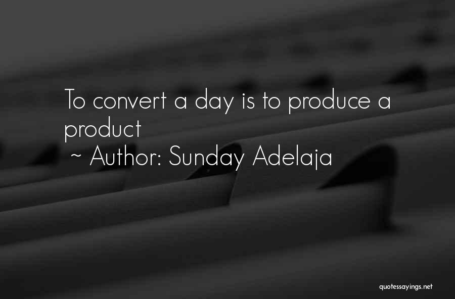 Conversion Quotes By Sunday Adelaja