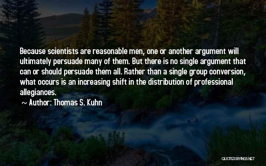 Conversion Quotes By Thomas S. Kuhn