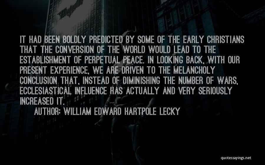 Conversion Quotes By William Edward Hartpole Lecky