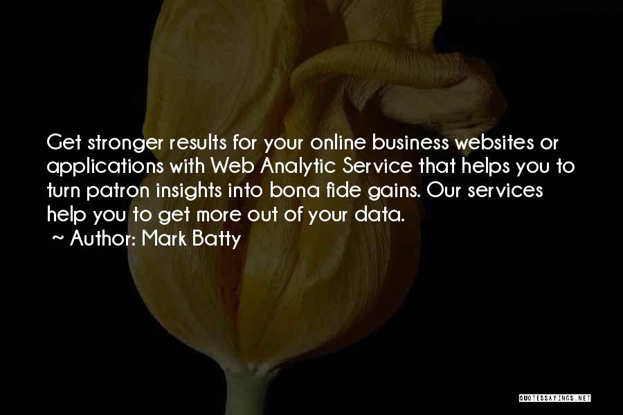 Conversion Rate Optimization Quotes By Mark Batty