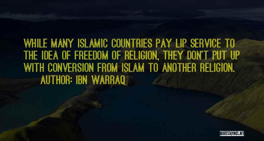 Conversion To Islam Quotes By Ibn Warraq