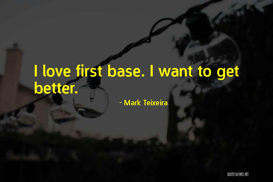 Conversione Pollici Quotes By Mark Teixeira Conversione Pollici Quotes By Mark Teixeira