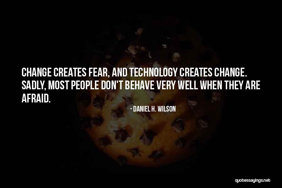 Conversiones Medidas Quotes By Daniel H. Wilson Conversiones Medidas Quotes By Daniel H. Wilson
