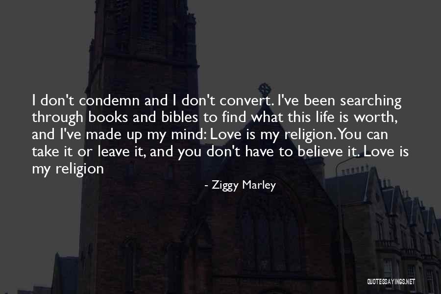 Convert Religion Quotes By Ziggy Marley