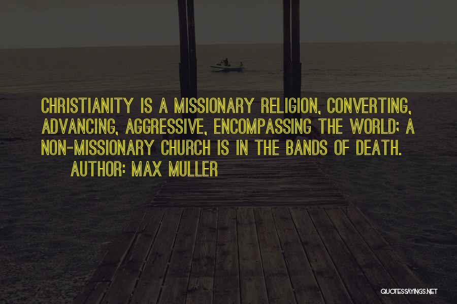 Converting Religion Quotes By Max Muller
