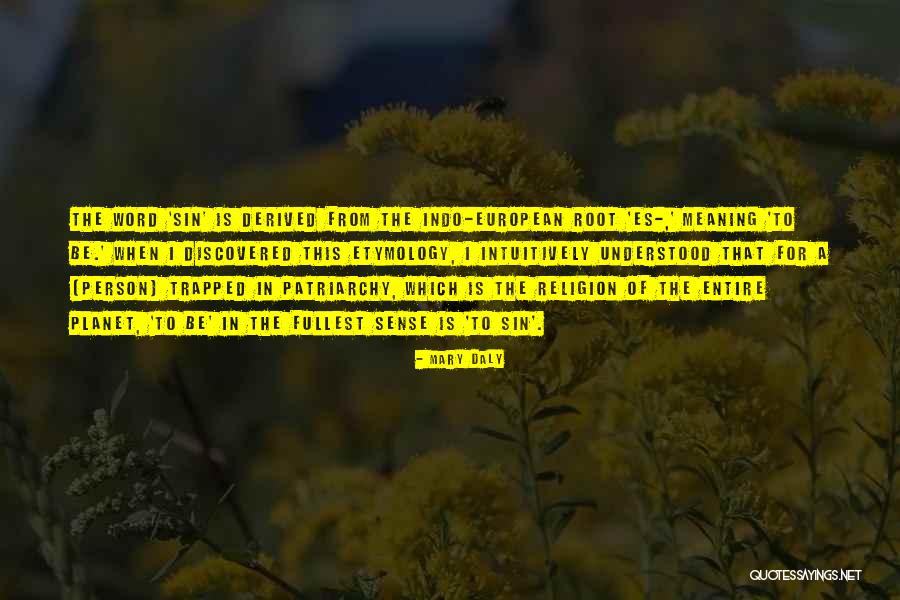 Convertiran Sinonimo Quotes By Mary Daly Convertiran Sinonimo Quotes By Mary Daly