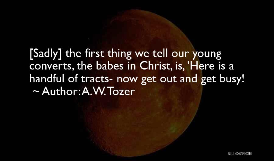 Converts Quotes By A.W. Tozer
