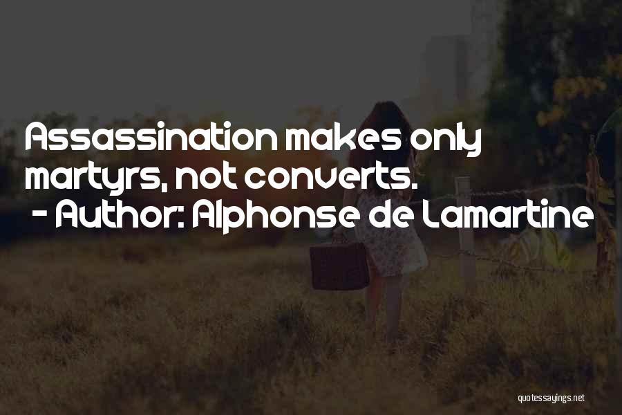 Converts Quotes By Alphonse De Lamartine