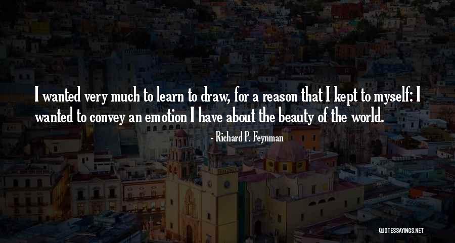 Convey Quotes By Richard P. Feynman Convey Quotes By Richard P. Feynman
