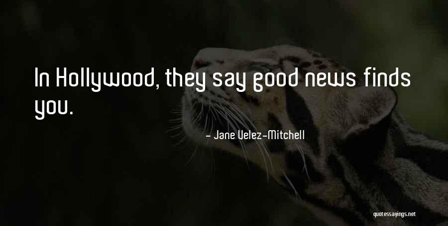Conveyancer And Property Quotes By Jane Velez-Mitchell Conveyancer And Property Quotes By Jane Velez-Mitchell
