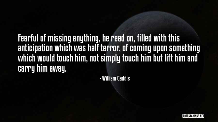 Conveyances On And Off Base Quotes By William Gaddis Conveyances On And Off Base Quotes By William Gaddis