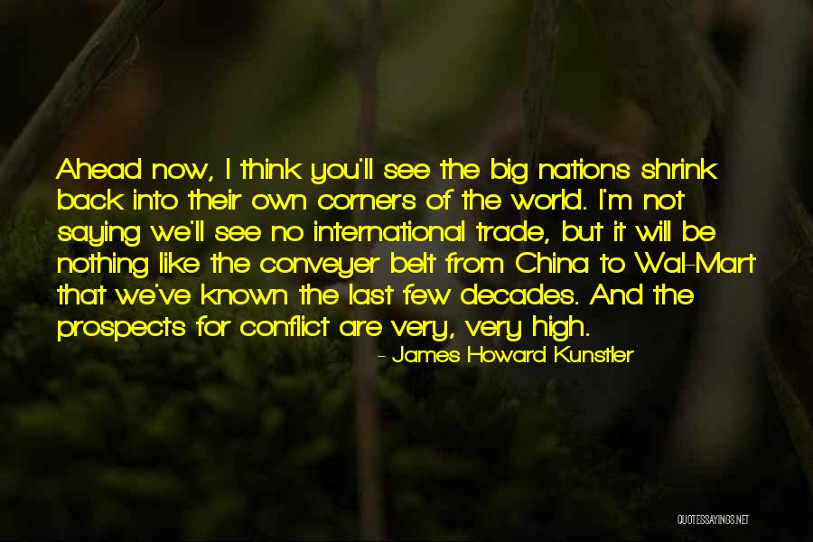 Conveyer Quotes By James Howard Kunstler Conveyer Quotes By James Howard Kunstler