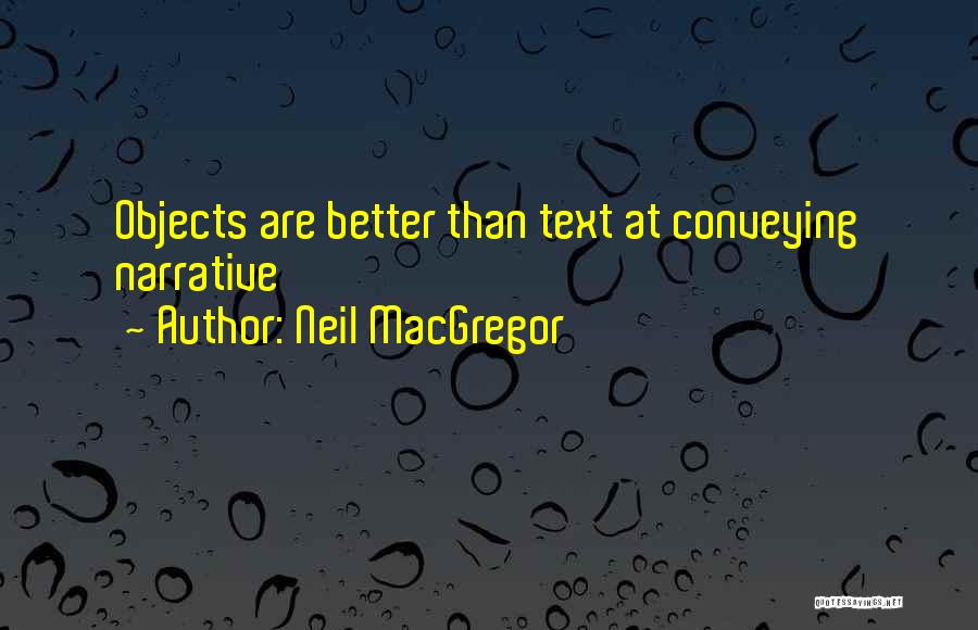 Conveying Quotes By Neil MacGregor