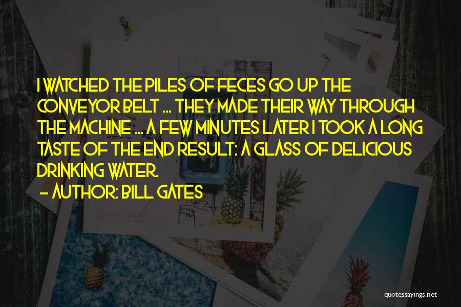 Conveyor Belt Quotes By Bill Gates