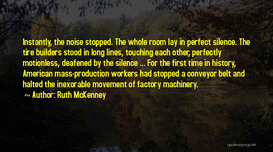 Conveyor Belt Quotes By Ruth McKenney