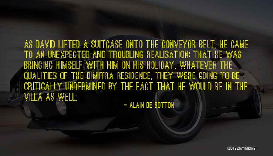 Conveyor Quotes By Alain De Botton Conveyor Quotes By Alain De Botton