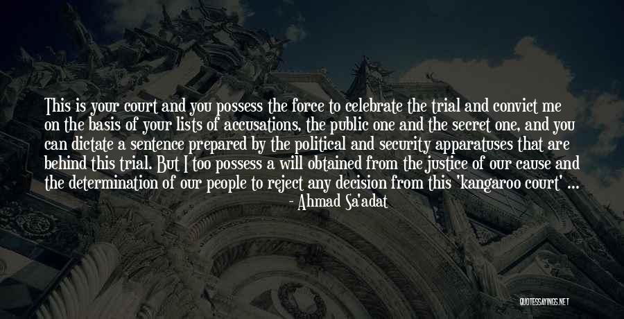 Convict Quotes By Ahmad Sa'adat Convict Quotes By Ahmad Sa'adat