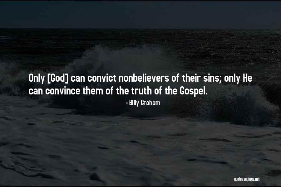 Convict Quotes By Billy Graham Convict Quotes By Billy Graham