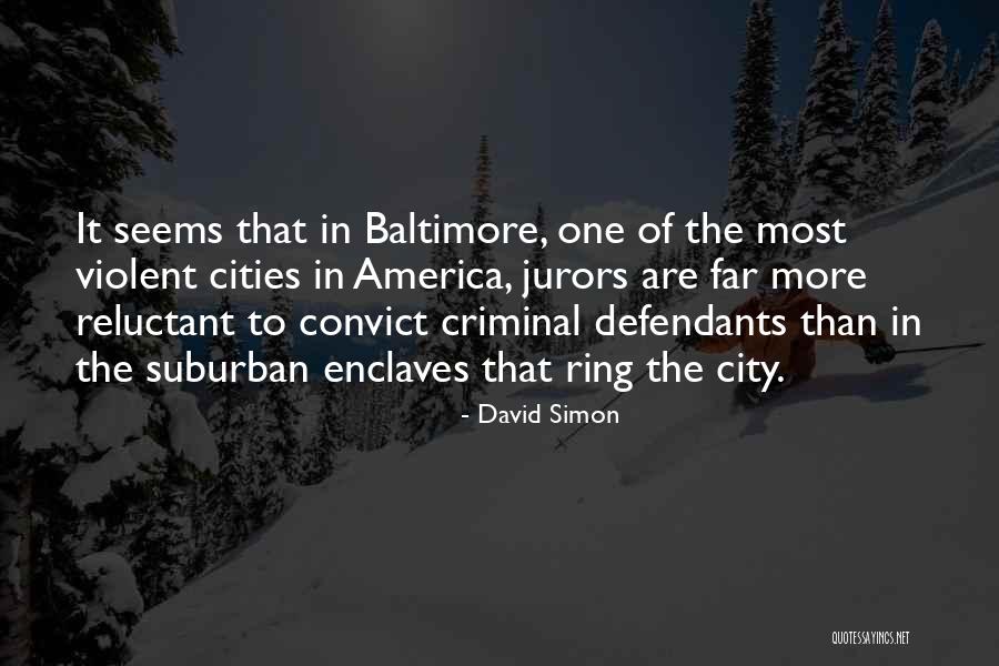 Convict Quotes By David Simon Convict Quotes By David Simon