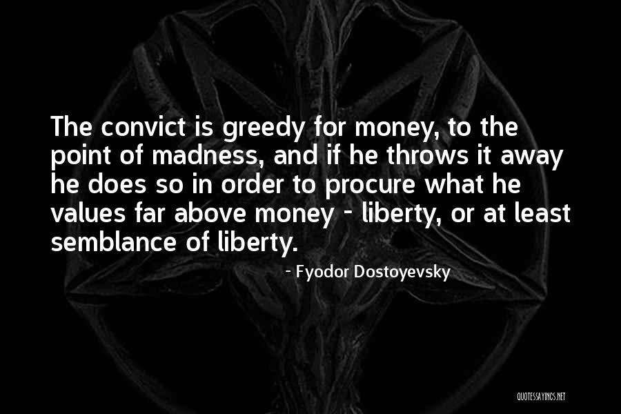 Convict Quotes By Fyodor Dostoyevsky Convict Quotes By Fyodor Dostoyevsky
