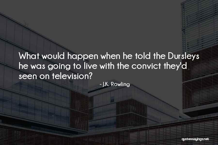 Convict Quotes By J.K. Rowling Convict Quotes By J.K. Rowling