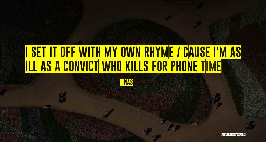 Convict Quotes By Nas Convict Quotes By Nas
