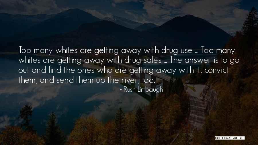 Convict Quotes By Rush Limbaugh Convict Quotes By Rush Limbaugh