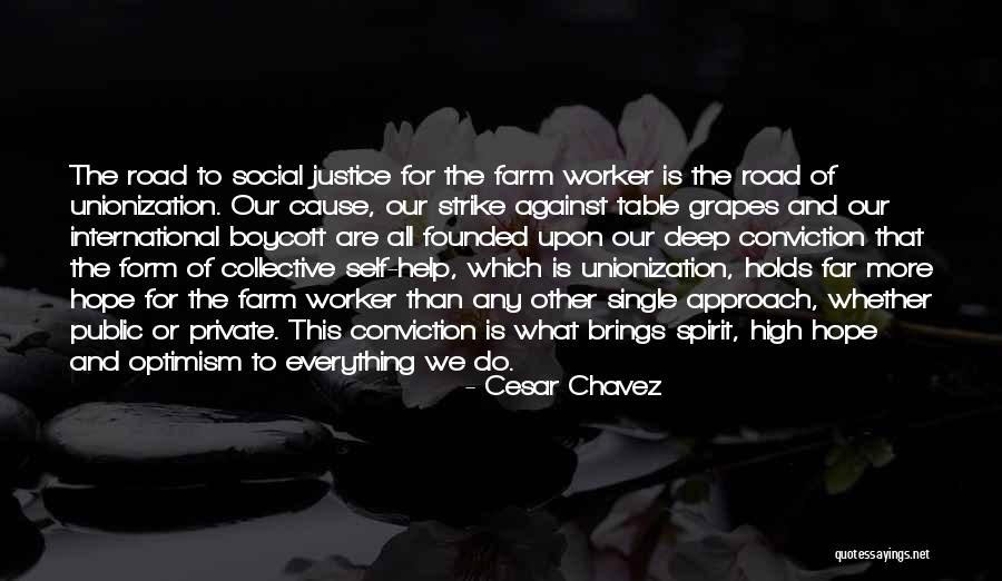 Conviction Of Self Quotes By Cesar Chavez Conviction Of Self Quotes By Cesar Chavez