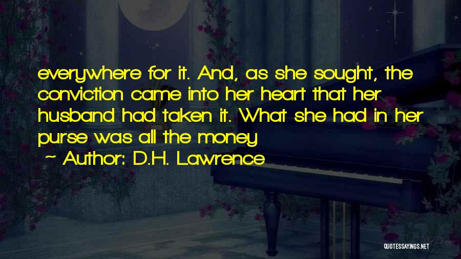 Conviction Quotes By D.H. Lawrence