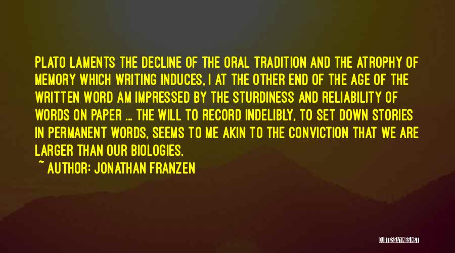 Conviction Quotes By Jonathan Franzen
