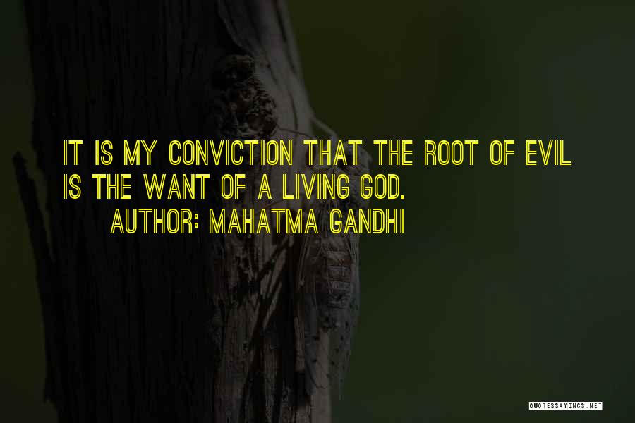 Conviction Quotes By Mahatma Gandhi