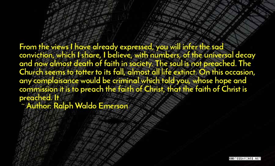 Conviction Quotes By Ralph Waldo Emerson