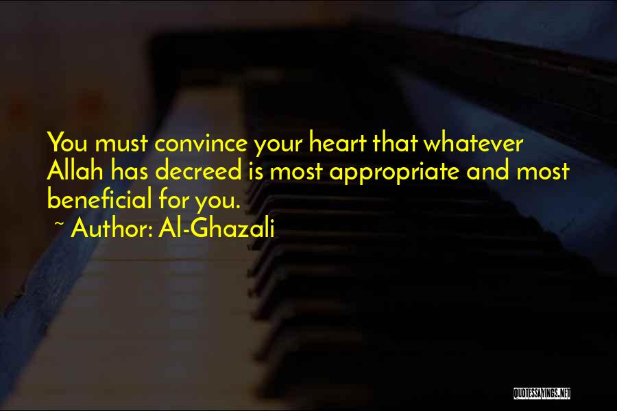 Convince You Quotes By Al-Ghazali