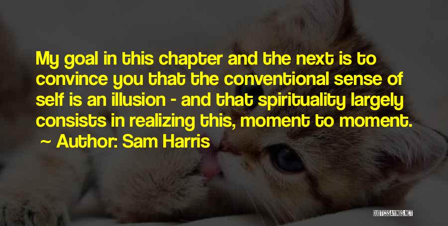 Convince You Quotes By Sam Harris