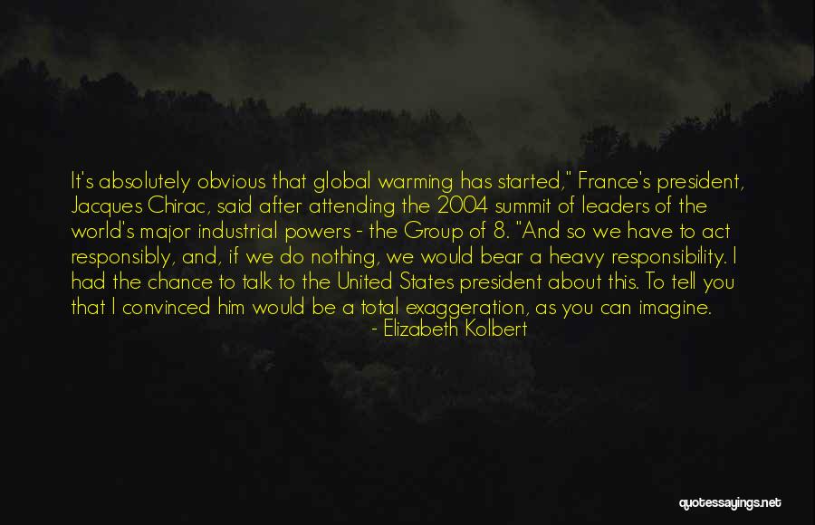 Convinced France Quotes By Elizabeth Kolbert Convinced France Quotes By Elizabeth Kolbert