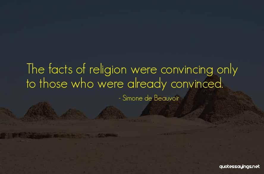 Convinced France Quotes By Simone De Beauvoir Convinced France Quotes By Simone De Beauvoir