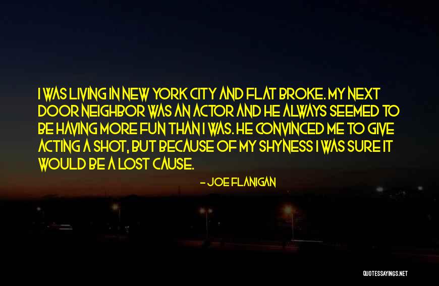 Convinced That We Re Living Quotes By Joe Flanigan Convinced That We Re Living Quotes By Joe Flanigan