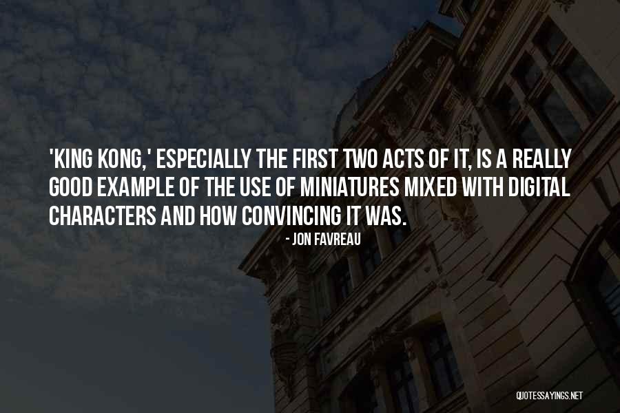 Convincing Yourself Quotes By Jon Favreau Convincing Yourself Quotes By Jon Favreau