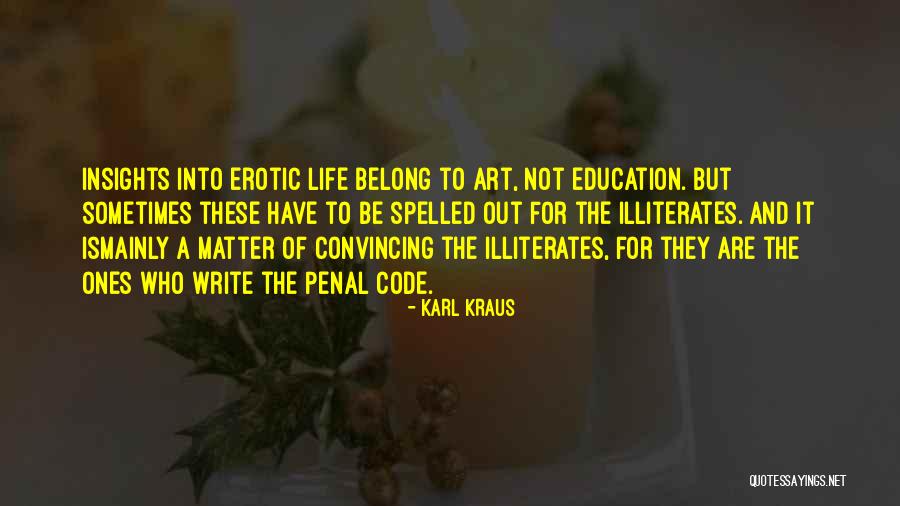 Convincing Yourself Quotes By Karl Kraus Convincing Yourself Quotes By Karl Kraus