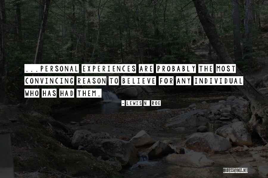 Convincing Yourself Quotes By Lewis N. Roe Convincing Yourself Quotes By Lewis N. Roe