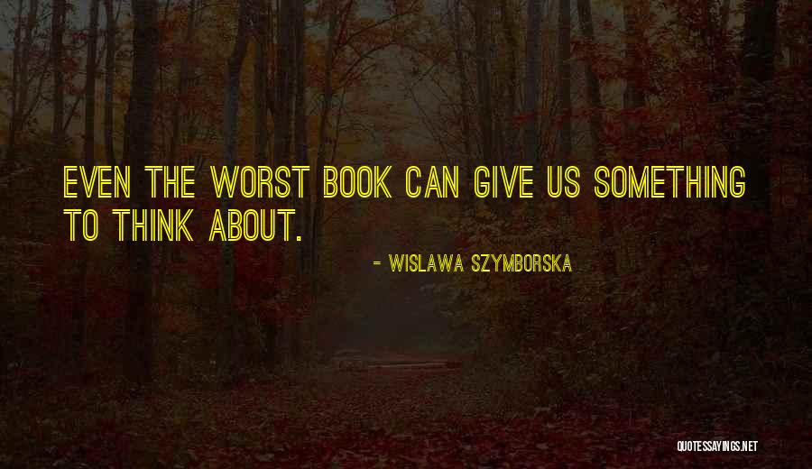 Convincingly In A Sentence Quotes By Wislawa Szymborska Convincingly In A Sentence Quotes By Wislawa Szymborska