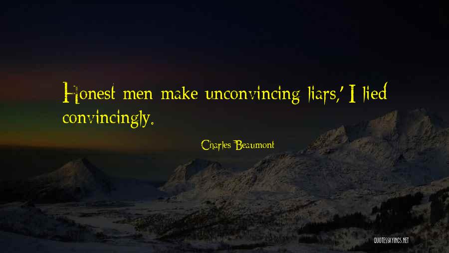 Convincingly Quotes By Charles Beaumont Convincingly Quotes By Charles Beaumont
