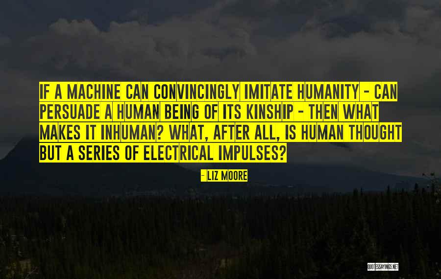 Convincingly Quotes By Liz Moore Convincingly Quotes By Liz Moore