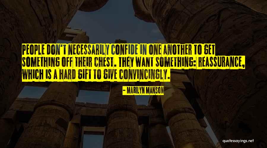 Convincingly Quotes By Marilyn Manson Convincingly Quotes By Marilyn Manson