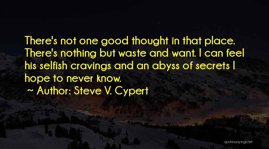 Convino Y Quotes By Steve V. Cypert