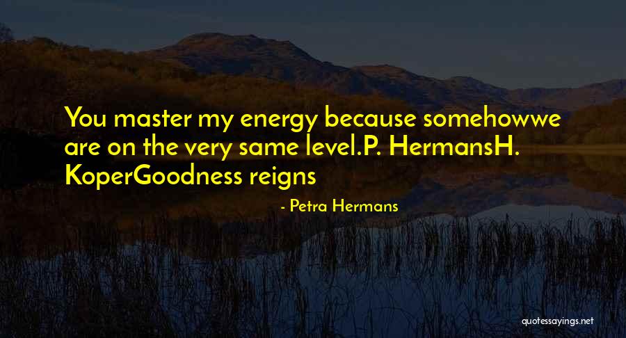 Convivencias Saxum Quotes By Petra Hermans Convivencias Saxum Quotes By Petra Hermans