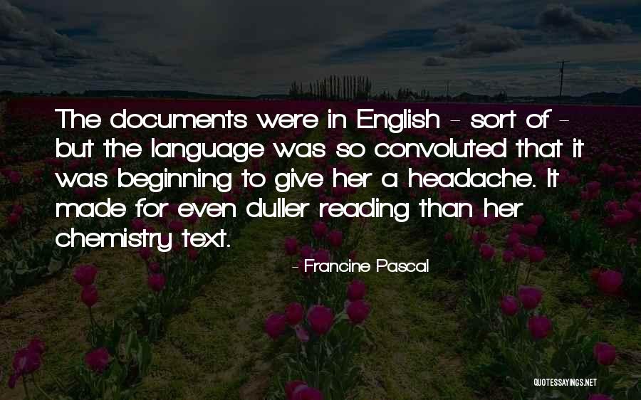 Convoluted Quotes By Francine Pascal