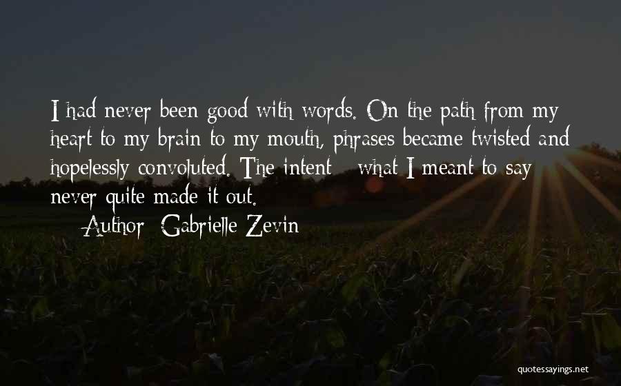 Convoluted Quotes By Gabrielle Zevin