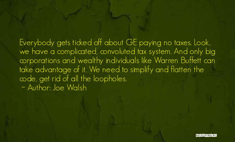 Convoluted Quotes By Joe Walsh