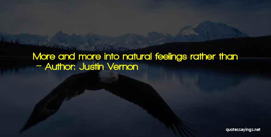 Convoluted Quotes By Justin Vernon